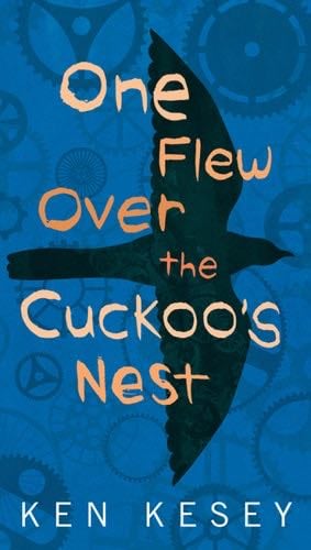 One Flew Over the Cuckoo's Nest - Ken Kesey · 1963
