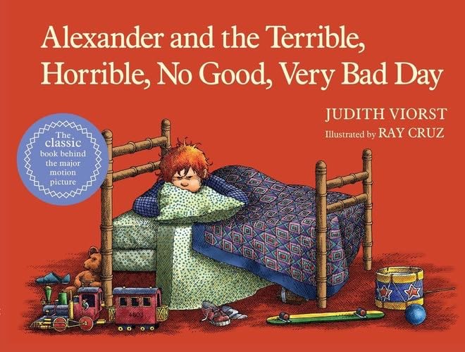 Alexander and the Terrible, Horrible, No Good, Very Bad Day - Judith Viorst · 2009