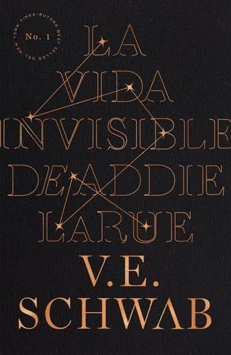 La vida invisible de Addie LaRue (Spanish Edition) - V. E. SCHWAB · 2020
