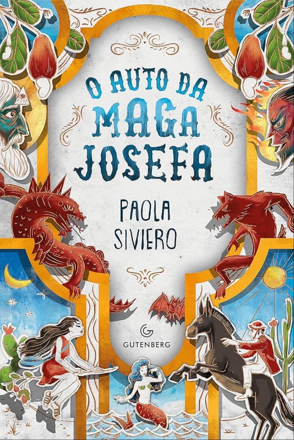 O Auto Da Maga Josefa - Paola Siviero · 2021