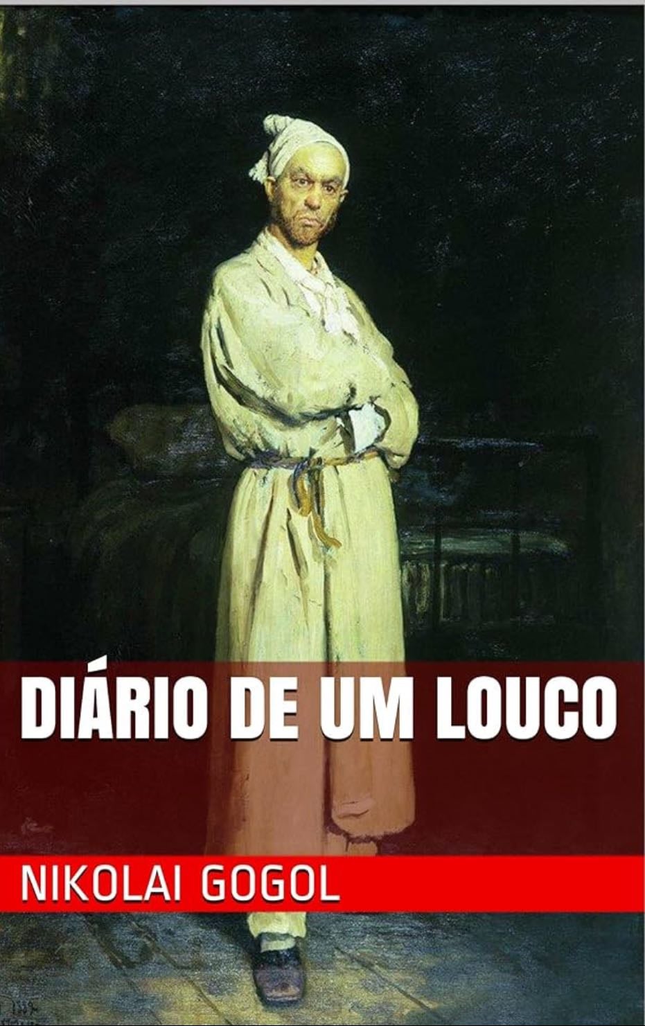 Diário de um Louco - Nikolai Gogol