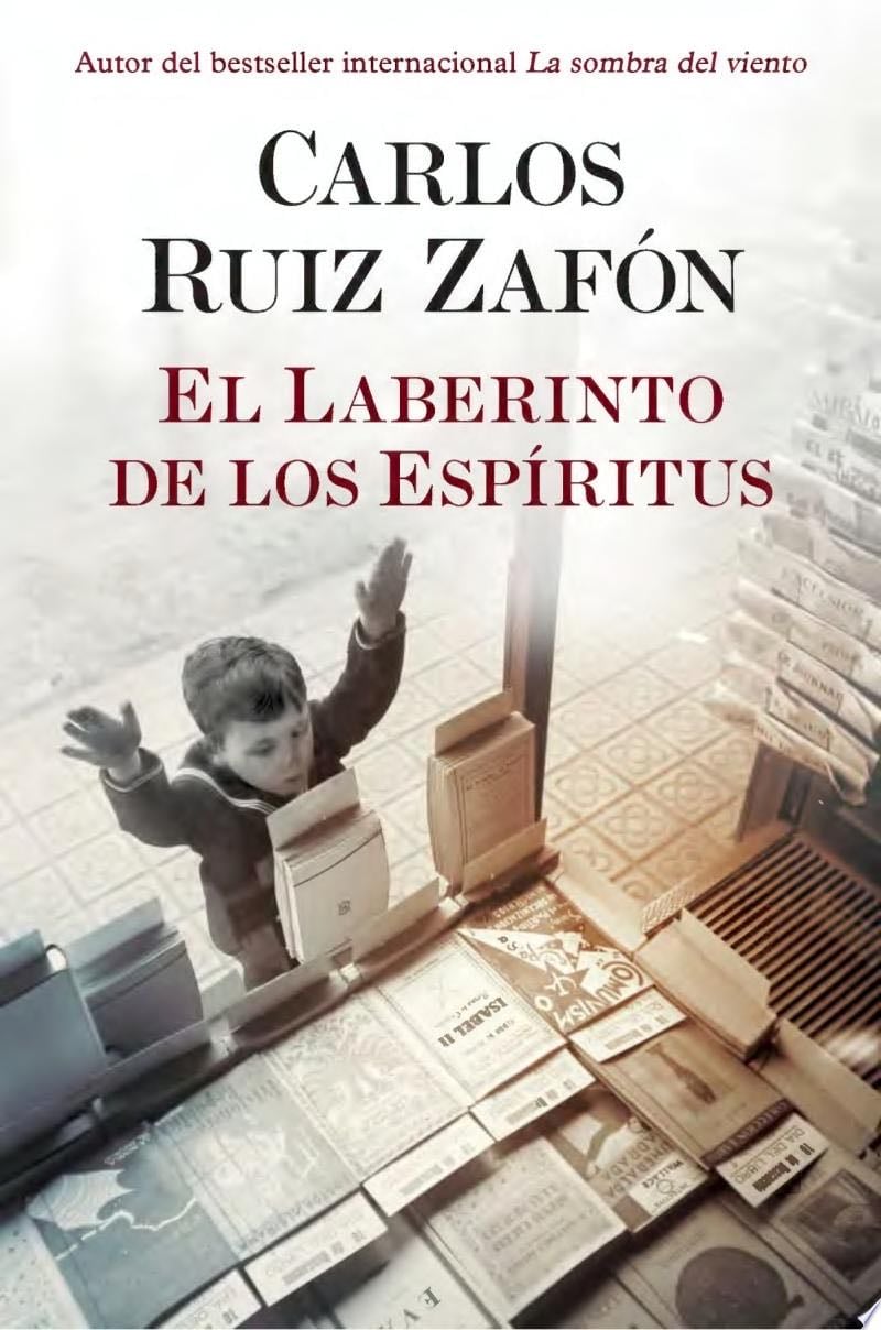 El Laberinto de los Espíritus - Carlos Ruiz Zafón · 2017