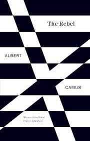 The Rebel - Albert Camus • 1951