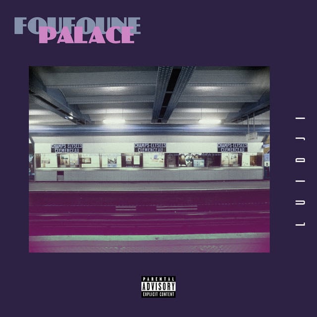 Foufoune Palace - Song · Luidji