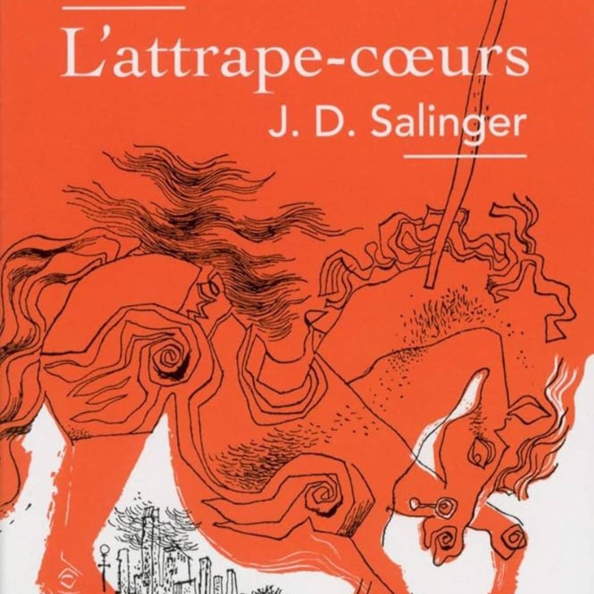 L’attrape-cœurs - J. D. Salinger