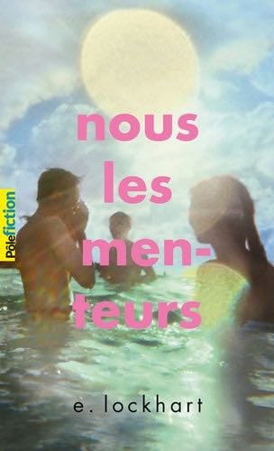 Nous les menteurs - E. Lockhart · 2018