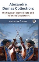 Alexandre Dumas Collection - Alexandre Dumas · 2023