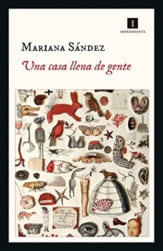Una casa llena de gente - Mariana Sández · 2022