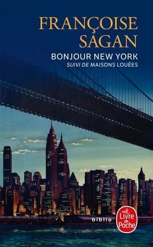 Bonjour New York - Françoise Sagan · 2022