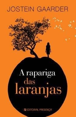 A rapariga das laranjas - Jostein Gaarder, Luísa Ringstad · 2003