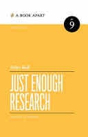 Just Enough Research - Erika Hall · 2019