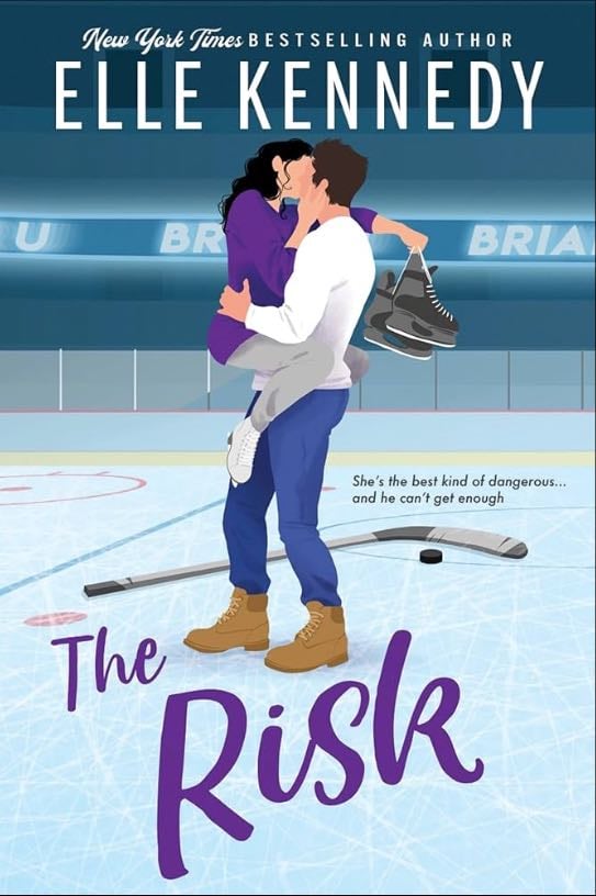 The Risk (Briar U, 2) - Elle Kennedy · 2019