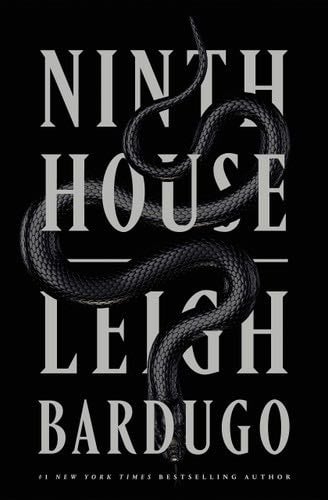 Ninth House (Alex Stern, 1) - Leigh Bardugo · 2020