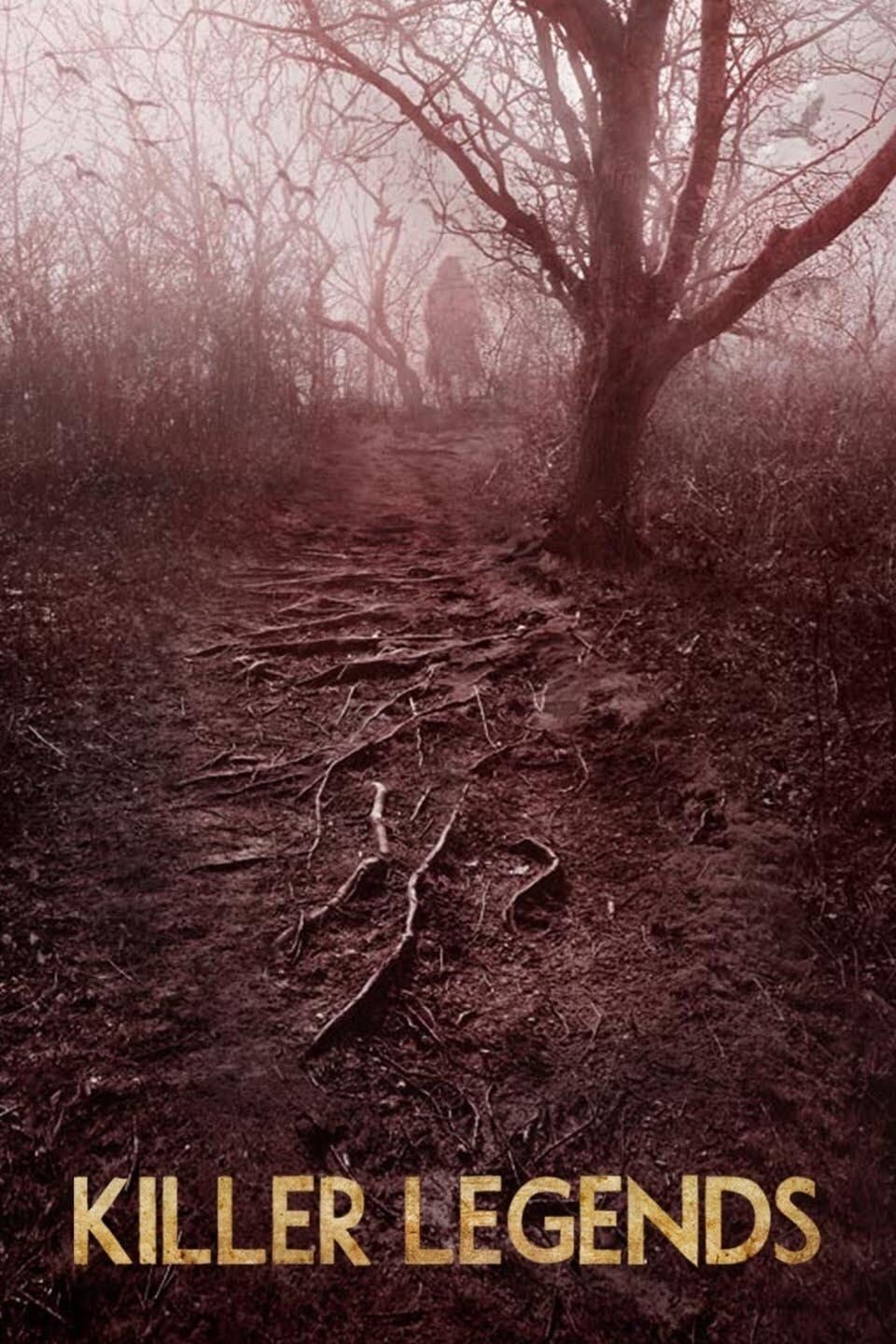 Killer Legends - Joshua Zeman 路 2014