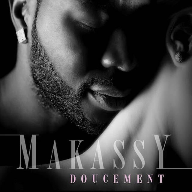 Doucement - Album · Makassy