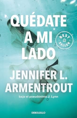 Quédate a mi lado (Te esperaré 2) - Jennifer L. Armentrout · 2024