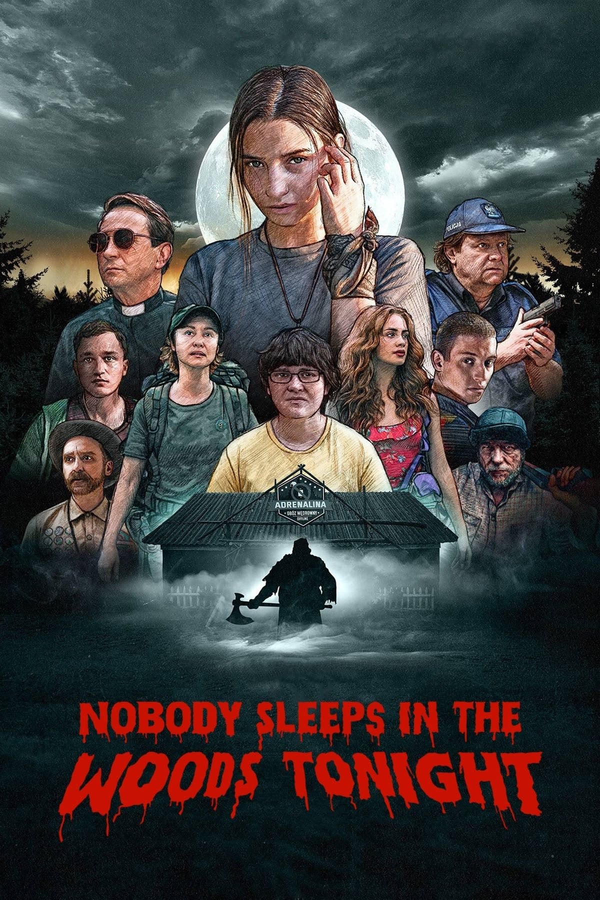Nobody Sleeps in the Woods Tonight - Bartosz M. Kowalski · 2020