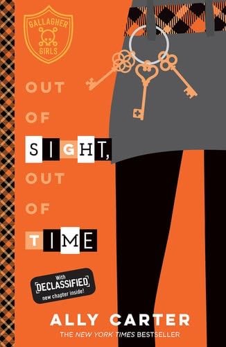 Out of Sight, Out of Time (Book 5) - Ally Carter