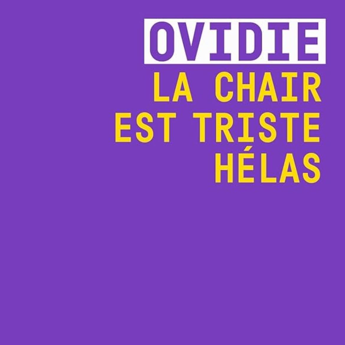 ovidie la chair est triste hélas