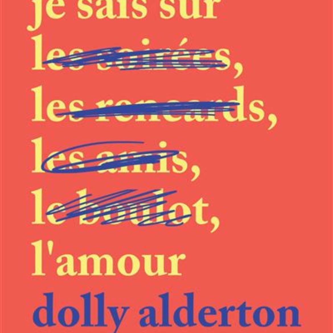 tout ce que je sais sur l’amour dolly alberton