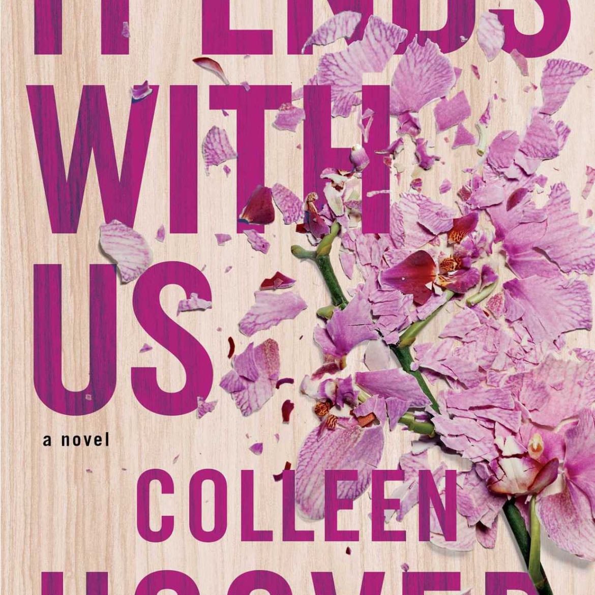 It Ends With Us - Colleen Hoover · 2012