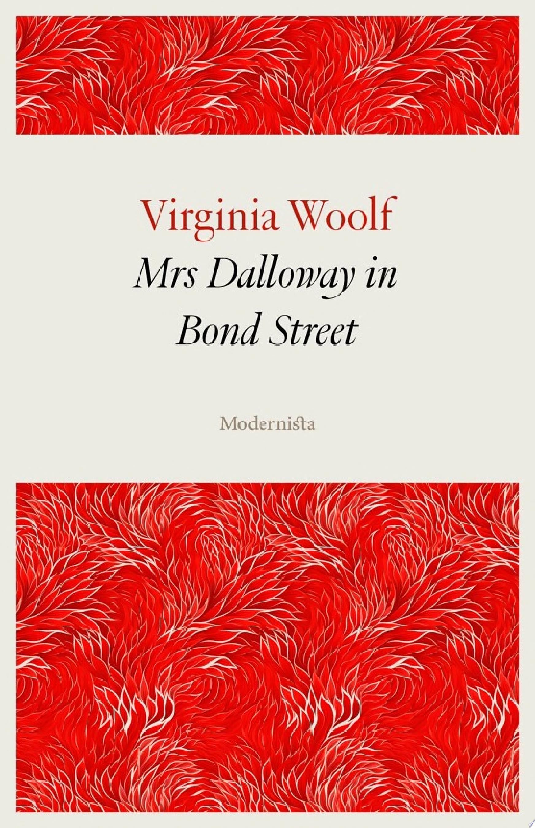 Mrs Dalloway in Bond Street - Virginia Woolf · 2024