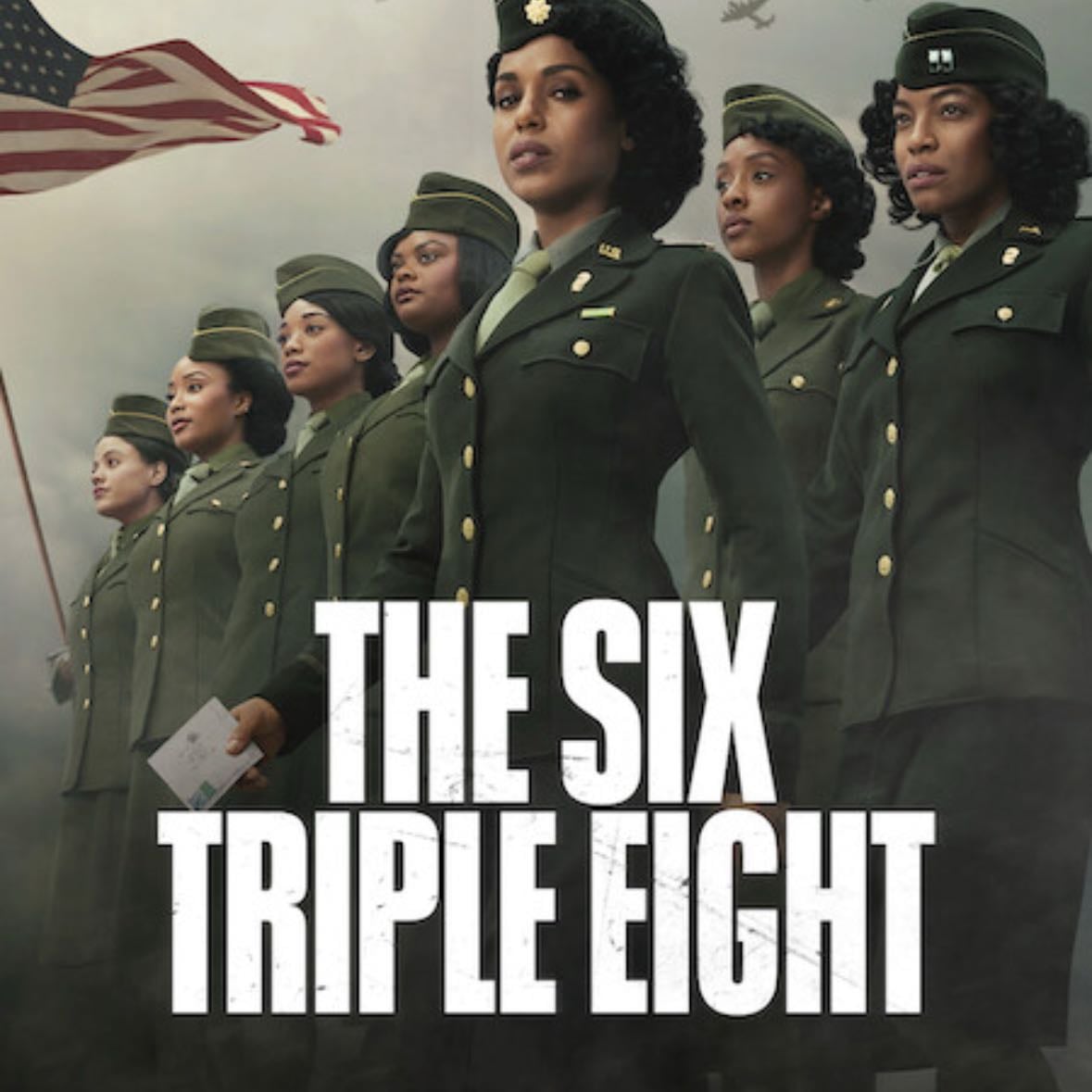 The Six Triple Eight - Tyler Perry · 2024