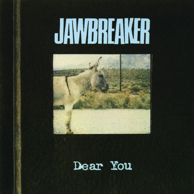 Dear You - Album · Jawbreaker