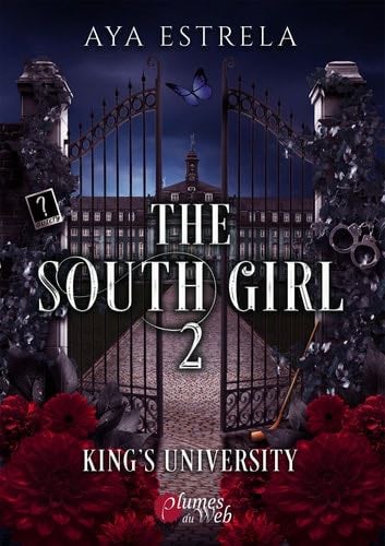 THE SOUTH GIRL : TOME 2 - ESTRELA AYA · 2025