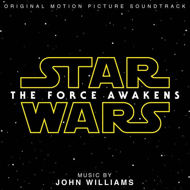 Star Wars: The Force Awakens (Original Motion Picture Soundtrack) - 2015 · John Williams