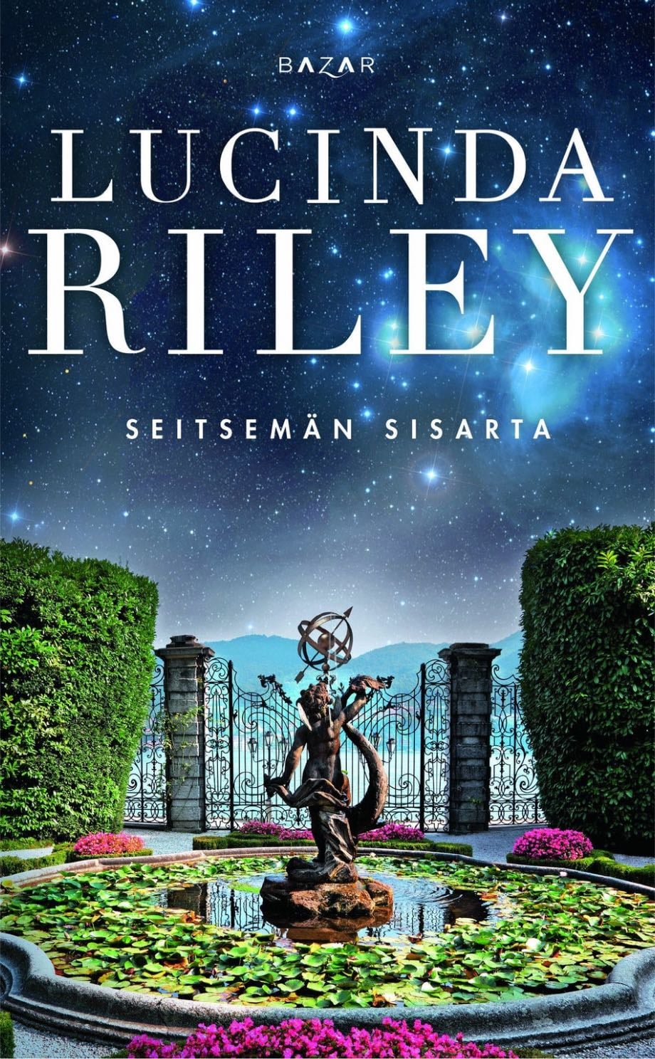 Seitsemän sisarta - Lucinda Riley · 2017