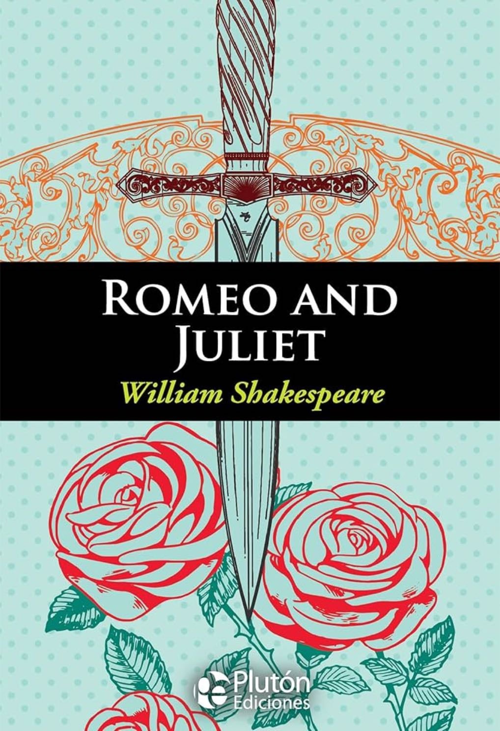 Romeo and Juliet - William Shakespeare · 2017