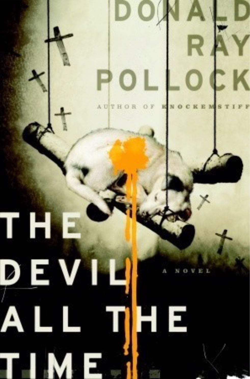 The Devil All the Time - Donald Ray Pollock · 2011