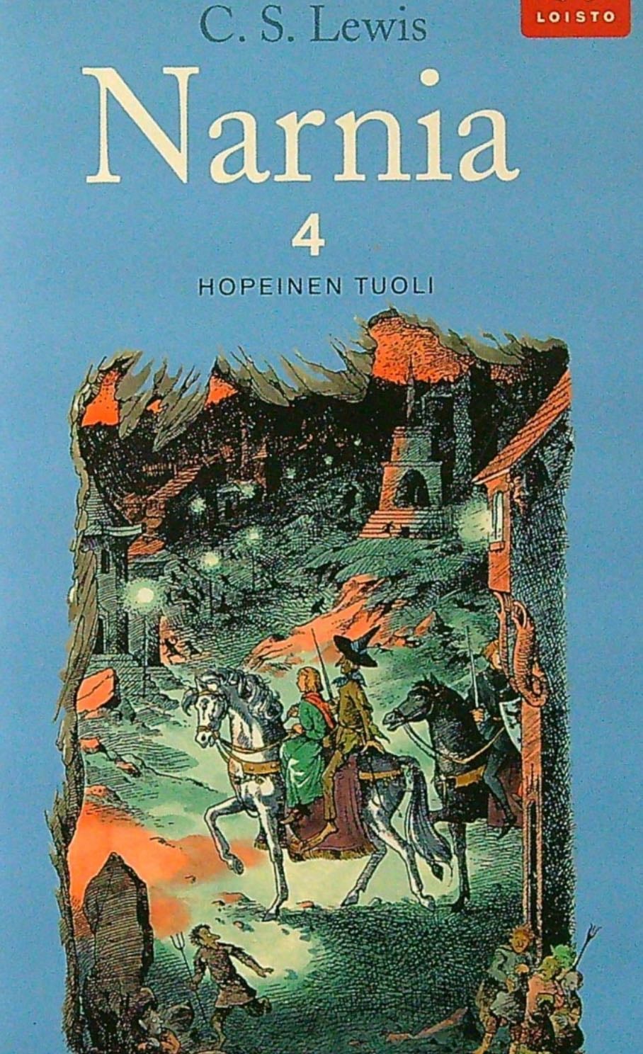 Hopeinen Tuoli (The Chronicles of Narnia 4) - C.S. Lewis · 2009