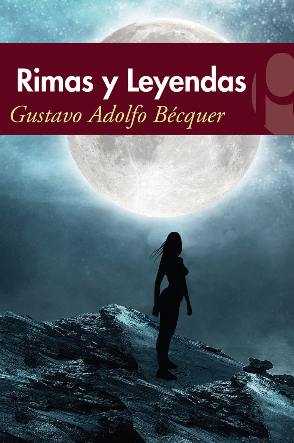 Rimas y Leyendas - Gustavo Adolfo Bécquer · 2020