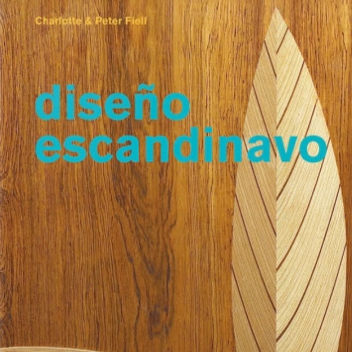 Diseño Escandinavo - Charlotte & Peter Fiell, Peter Fiell, TASCHEN · 2013