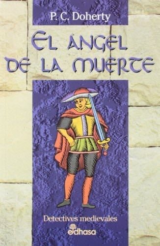 El ángel de la muerte (X) - P.C. Doherty · 1997