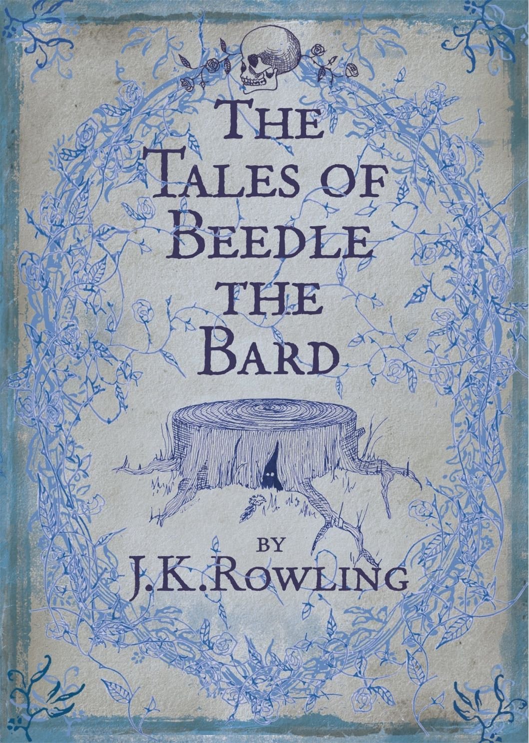 The Tales of Beedle the Bard: A Harry Potter Hogwarts Library Book - J.K. Rowling · 2016