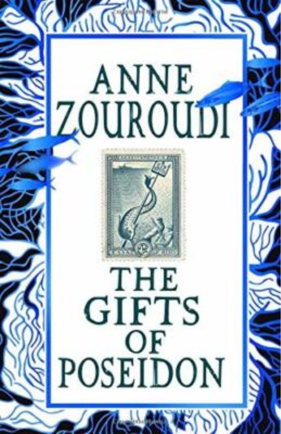The Gifts of Poseidon - Anne Zouroudi · 2018