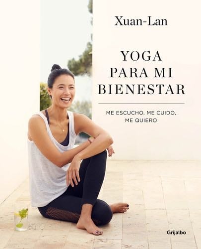 Yoga para mi bienestar - Xuan Lan · 2019