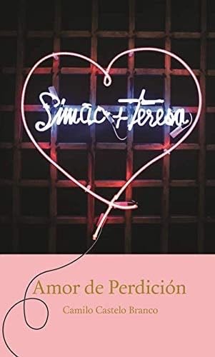 Amor De Perdicion - Camilo Castelo Branco