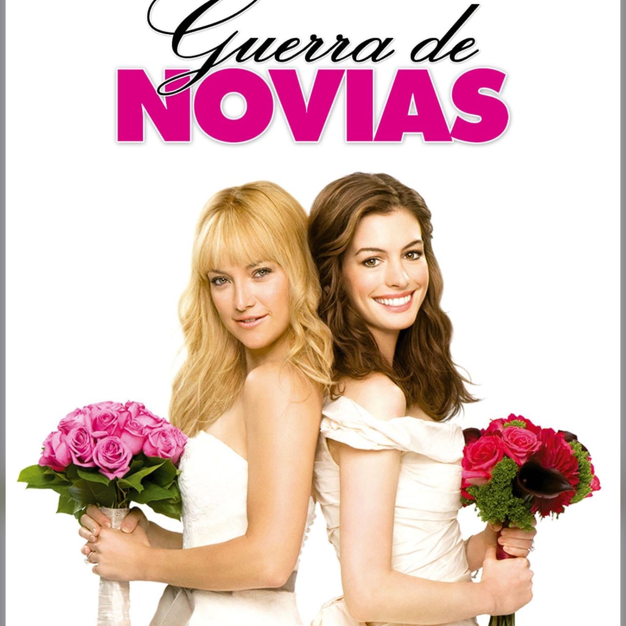 Guerra de novias - Gary Winick · 2009