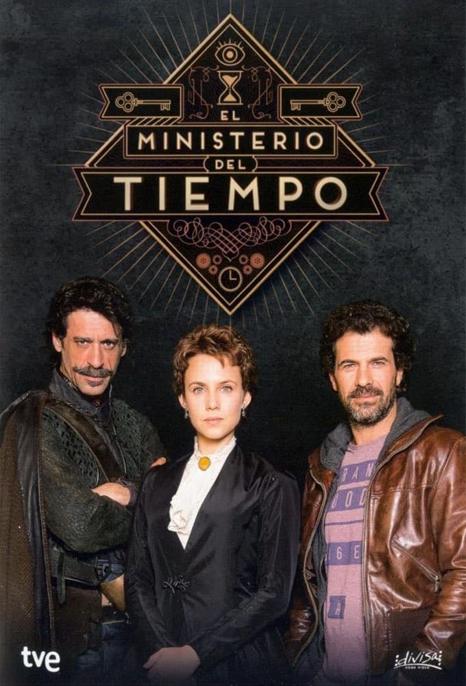 El Ministerio del Tiempo - Javier Olivares, Pablo Olivares · 2015