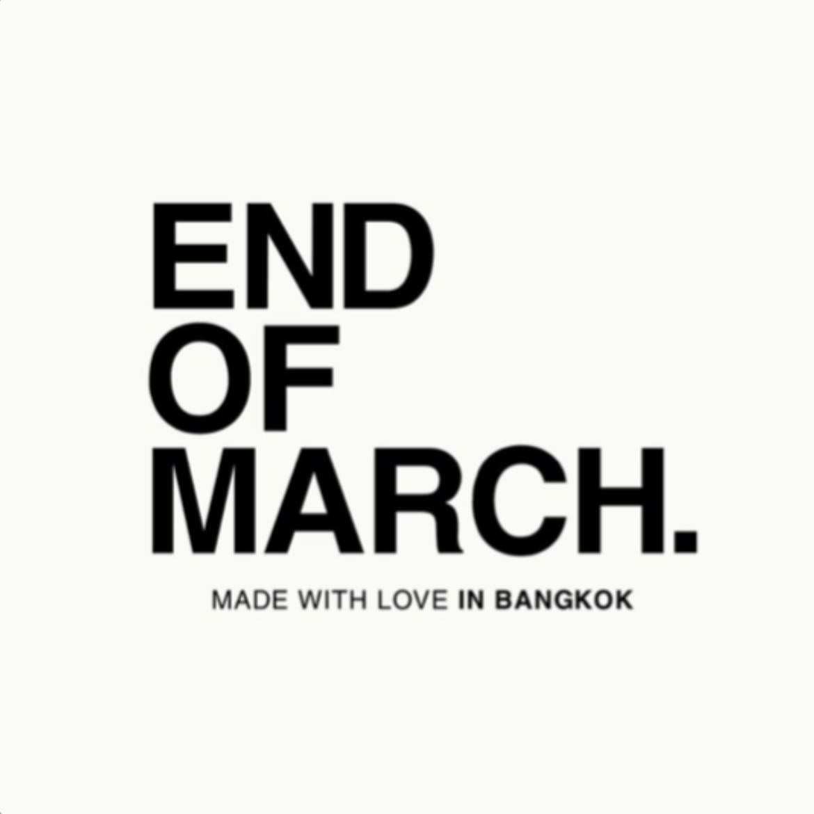 END OF MARCH