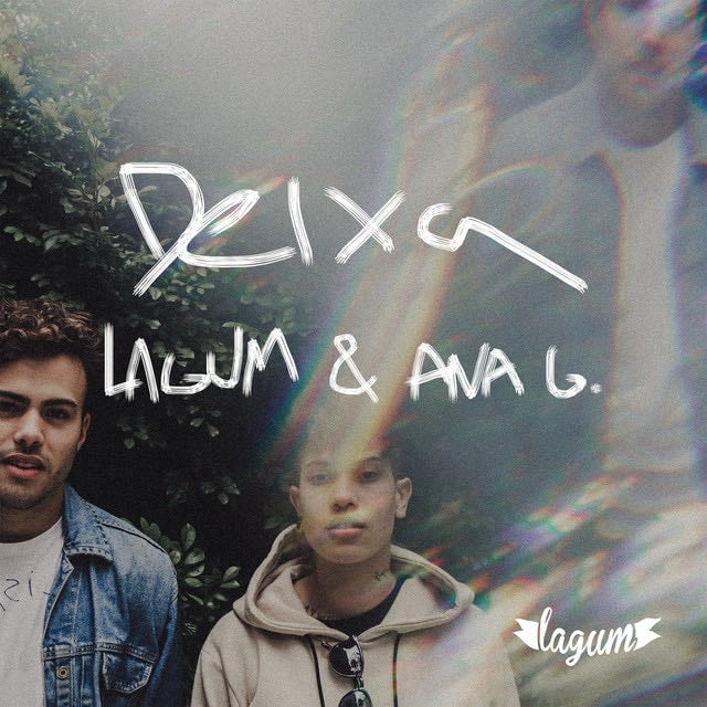 Deixa (feat. Ana Gabriela) - Song · Lagum, Ana Gabriela