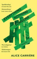 Everything/Nothing/Someone - Alice Carrière · 2023