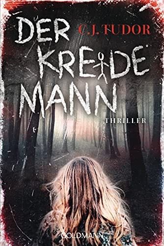 Der Kreidemann - C.J. Tudor · 2018