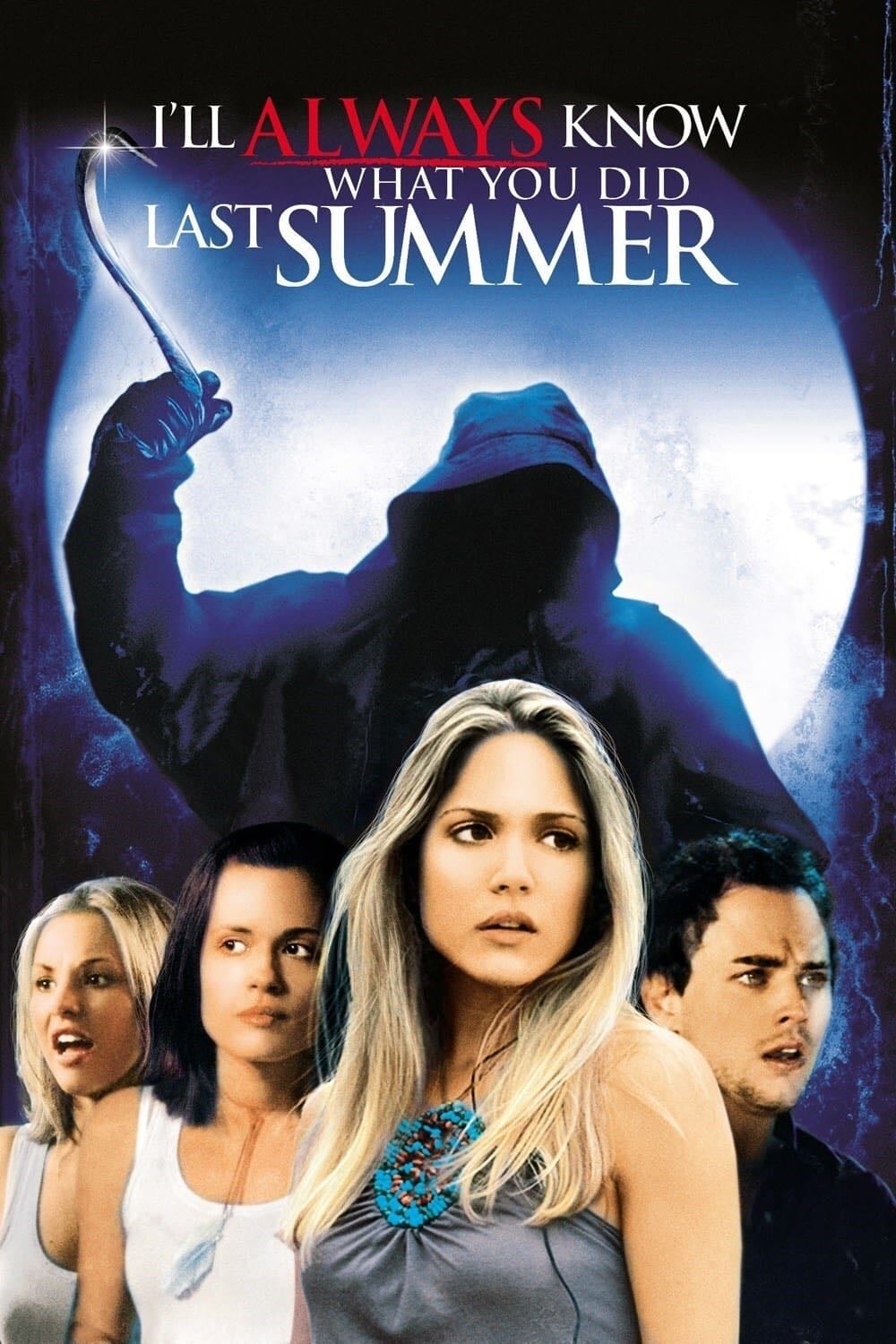 Ich werde immer wissen, was du letzten Sommer getan hast - Sylvain White · 2006
