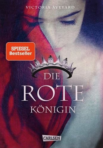 Die rote Königin - Victoria Aveyard · 2015