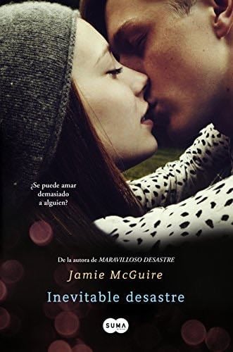 Inevitable desastre (Maravilloso desastre 2) - Jamie McGuire · 2014